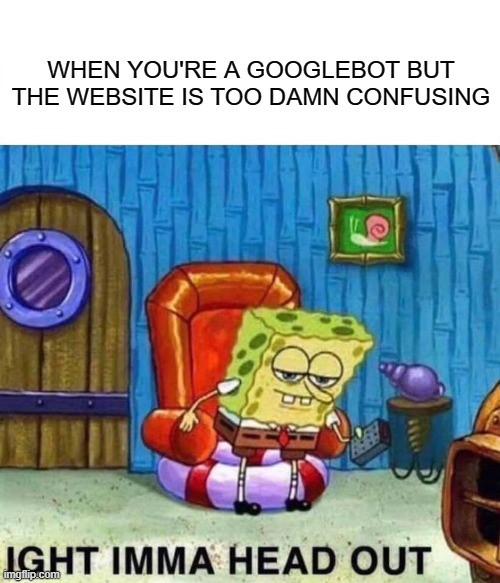 Meme Googlebot